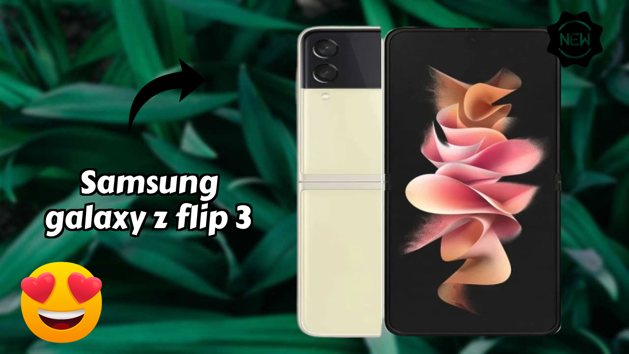 Samsung Galaxy Z Flip 3 vs Samsung Galaxy: Complete Compare