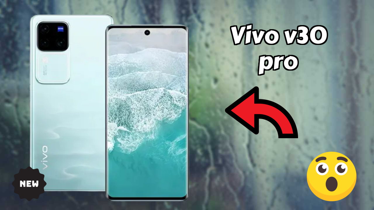 Vivo V30 Pro at ₹28,494 - Complete Specifications List